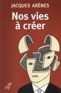 Nos vies à créer