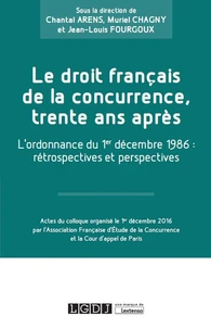 Le droit français de la concurrence, trente ans après