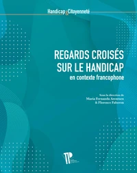 Regards croisés sur le handicap en contexte francophone