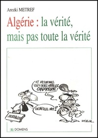 Algérie : la vérité, mais pas toute la vérité.pdf