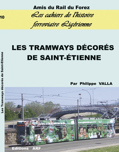 Les tramways décorés de Saint-Etienne