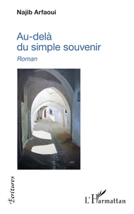 Au-delà du simple souvenir