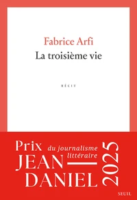La Troisième Vie