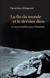La fin du monde et le dernier dieu