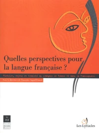 Quelles perspectives pour la langue française ?