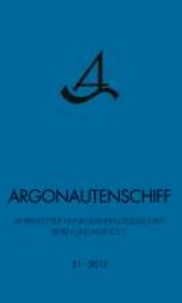 Argonautenschiff 21/2012 - Jahrbuch der Anna-Seghers-Gesellschaft Berlin und Main e. V..