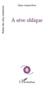 A sève oblique