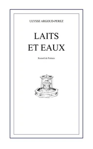 Laits et eaux