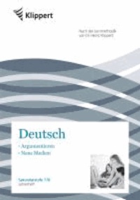 Argumentieren / Neue Medien. Lehrerheft mit Audio-CD (7. und 8. Klasse).