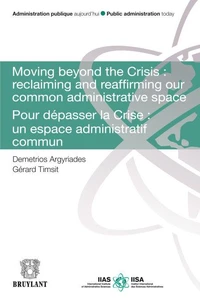 Pour dépasser la Crise : un espace administratif commun
