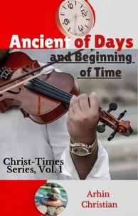 Ancient of Days and Beginning of Time
