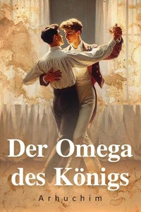 Der Omega des Königs