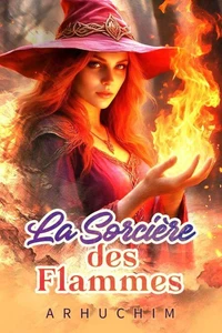 La Sorcière des Flammes