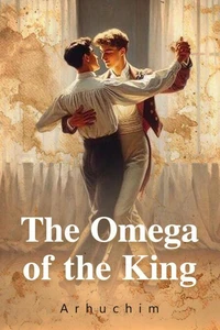 The Omega of the King