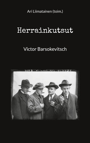 Herrainkutsut. Victor Barsokevitsch