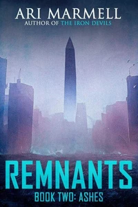 Remnants, Book Two: Ashes