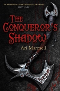 Ari Marmell - The Conqueror's Shadow.