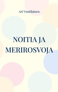 Ari Voutilainen - Noitia ja merirosvoja - Veera-sarja 1.