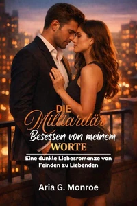 DIE Milliardär Besessen von meinem WORTE