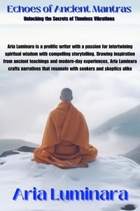  ARIA LUMINARA - Echoes of Ancient Mantras.