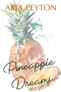  Aria Peyton - Pineapple Dreams.