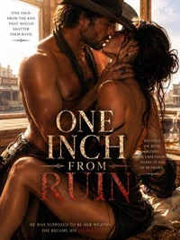 One Inch From Ruin