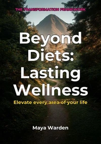 Beyond Diets - Lasting Wellness