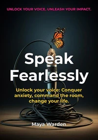 Unlock Your Voice, Unleash Your Potential - Conquer Public Speaking Anxiety and Rise as a Leader.