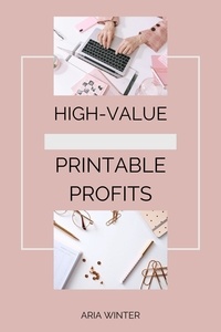  Aria Winter - High-Value Printable Profits.