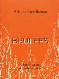 Ariadna Castellarnau - Brûlées.