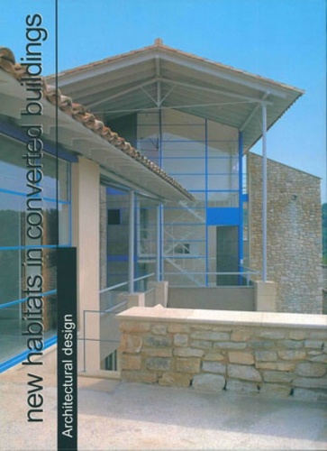 Arian Mostaedi - New Habitats Converted Buildings - Nouveaux habitats dans immeubles réhabilités - Architecture Design.