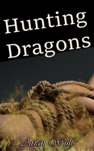  Arian Wulf - Hunting Dragons - Supernatural Romance.