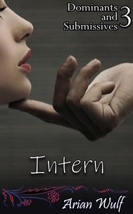  Arian Wulf - Intern - Dominants and Submissives.