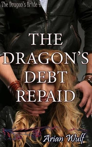 The Dragon’s Debt Repaid