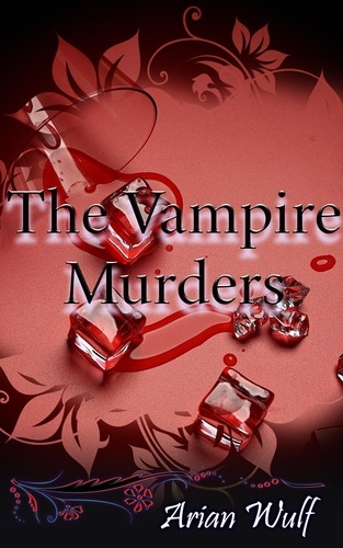  Arian Wulf - The Vampire Murders - Supernatural Romance.