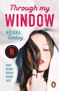 Ariana Godoy - Through My Window - The million-copy bestselling Netflix sensation!.