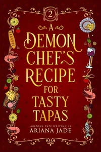 A Demon Chef's Recipe For Tasty Tapas