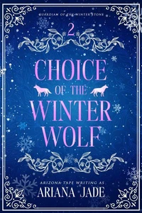 Choice Of The Winter Wolf