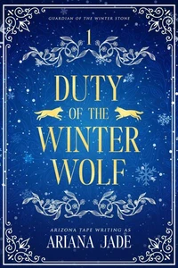 Duty Of The Winter Wolf