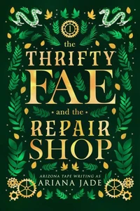 The Thrify Fae And The Repair Shop