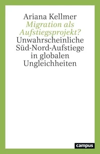 Migration als Aufstiegsprojekt?