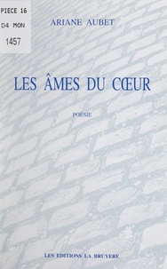Ariane Aubet - Les âmes du cœur.