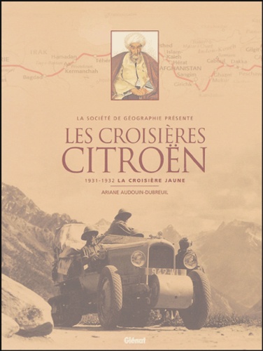 Les Croisieres Citroen Coffret 2 Volumes Tome De Ariane Audouin Dubreuil Livre Decitre