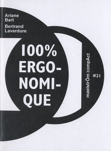Ariane Bart et Bertrand Laverdure - 100% ergonomique.