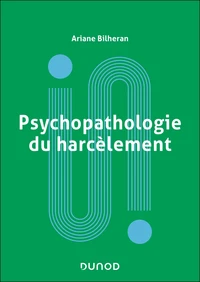 Psychopathologie du harcèlement