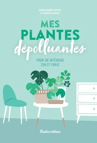 Mes plantes dépolluantes