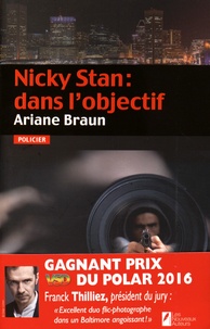 Ariane Braun - Nicky Stan : dans l'objectif.