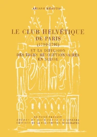 Le Club Helvétique de Paris (1790-1791)