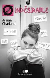Ariane Charland - Indésirable (41) - 41. Le rejet social.