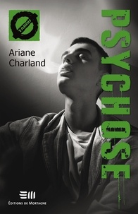 Amazon télécharger des livres Psychose  - 47. La psychose par Ariane Charland (French Edition) 9782896629763 FB2
